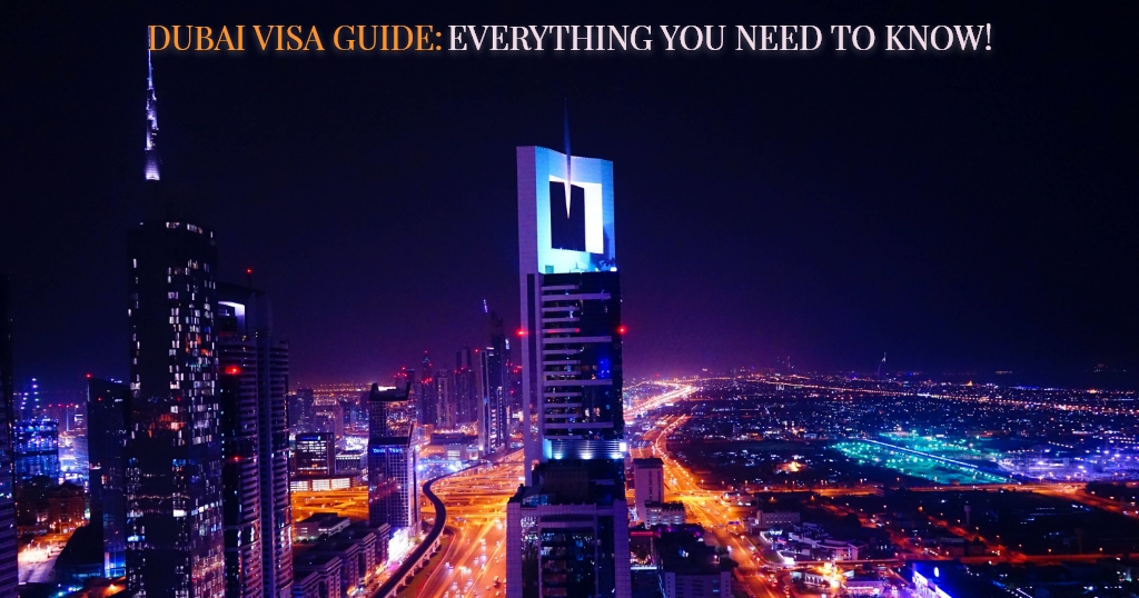 Dubai visa guide